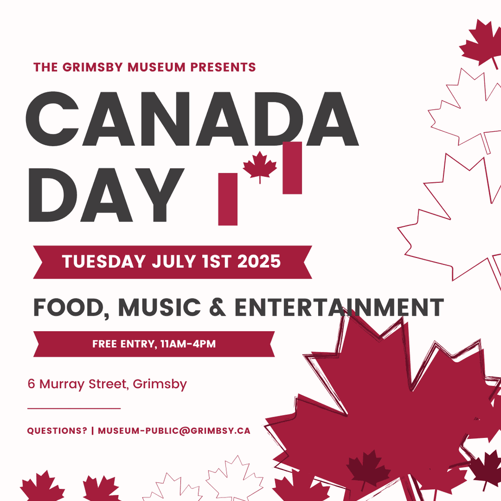 Canada Day Celebration at the Grimsby Museum